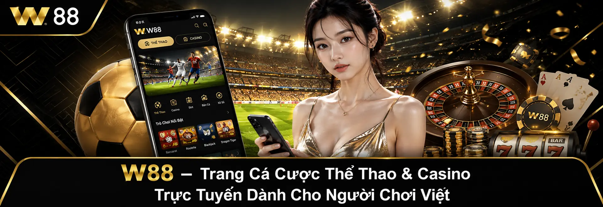 W88 – Trang Cá Cược Thể Thao & Casino Trực Tuyến Dành Cho Người Chơi Việt